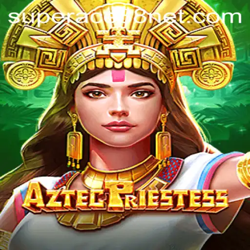 Dive into the Mystical World of AztecPriestess with SuperAce88