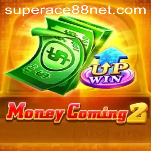 MoneyComing2: The Thrilling Adventure of SuperAce88