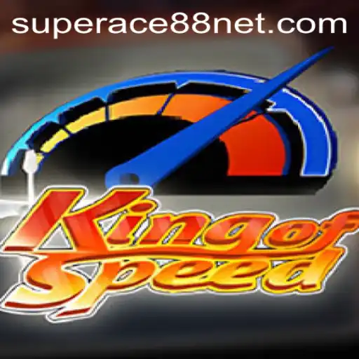 Exploring the Thrilling World of KingofSpeed: SuperAce88