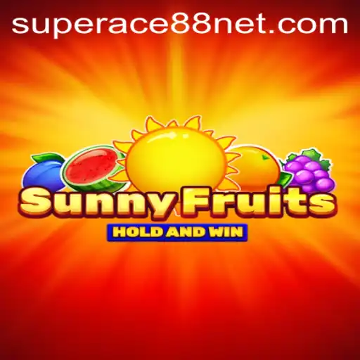Discover the Excitement of SunnyFruits with SuperAce88