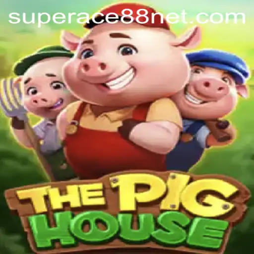 The Exhilarating World of ThePigHouse: Enter the Lair with SuperAce88